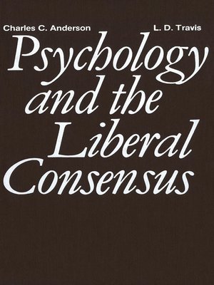 cover image of Psychology and the Liberal Consensus